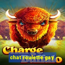 chat roulette gay